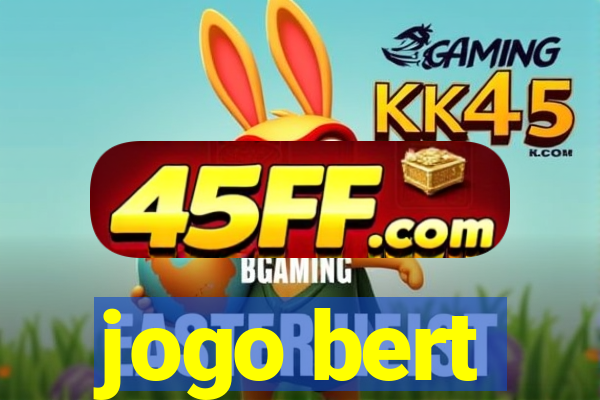 jogo bert